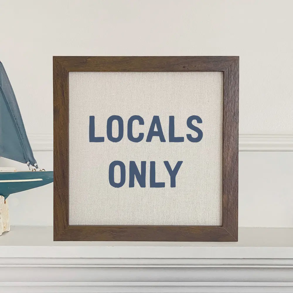 Locals Only Sign - Walnut