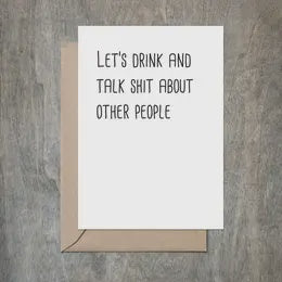 Let's Drink And Talk Shit
