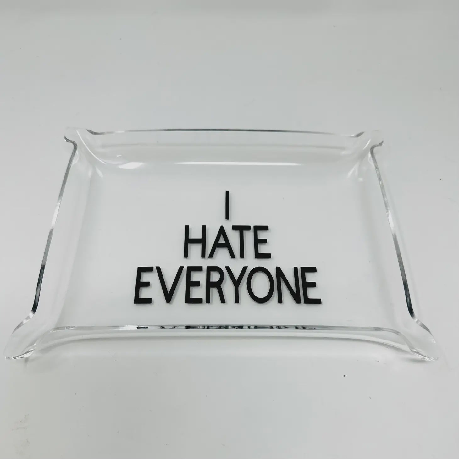 I Hate Everyone Acrylic Tray – Kelli & Crew