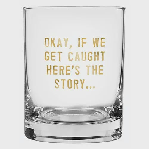 If We Get Caught...