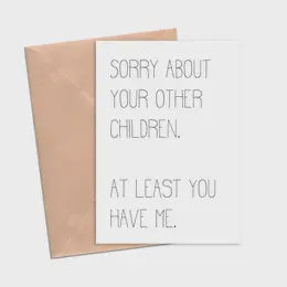 Sorry About Your Other Children