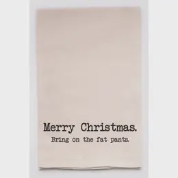 Merry Christmas Bring on Fat Pants Tea Towel
