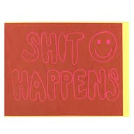SHIT HAPPENS CARD