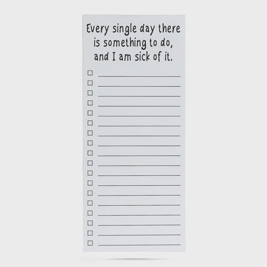 Every Single Day...