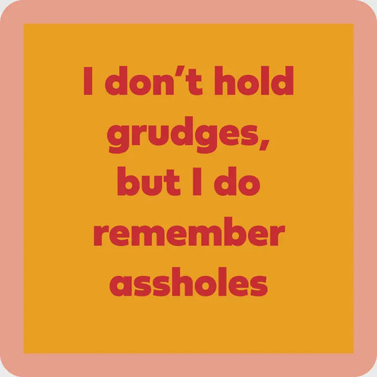 Don't Hold Grudges