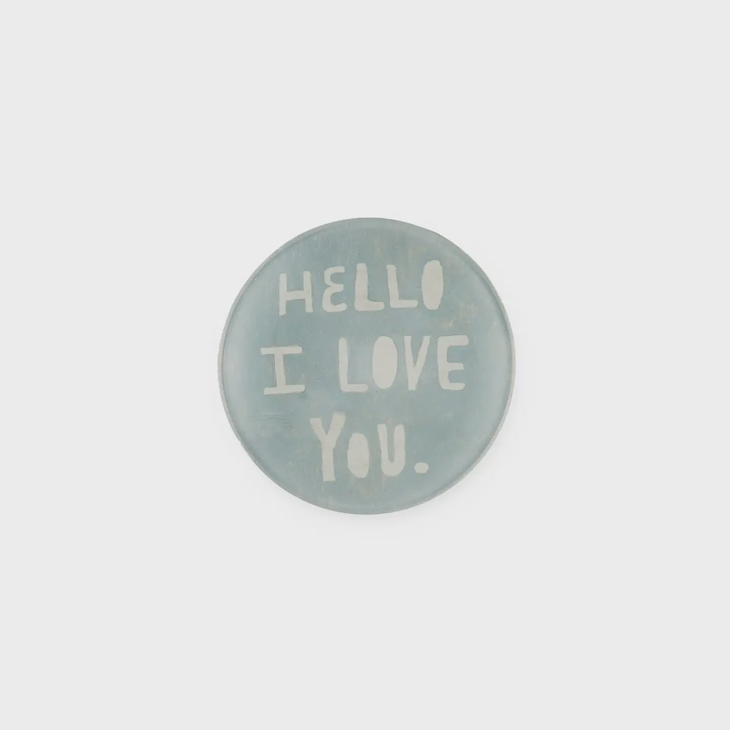 Hello I Love You Dish