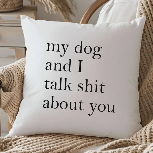 My Dog and I Talk...