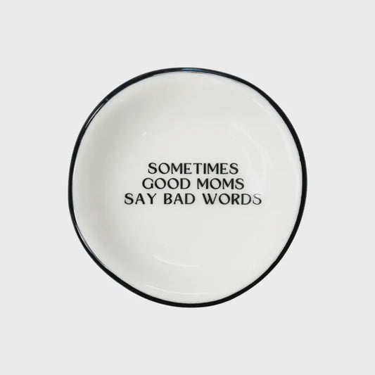 Sometimes Good Moms Dish