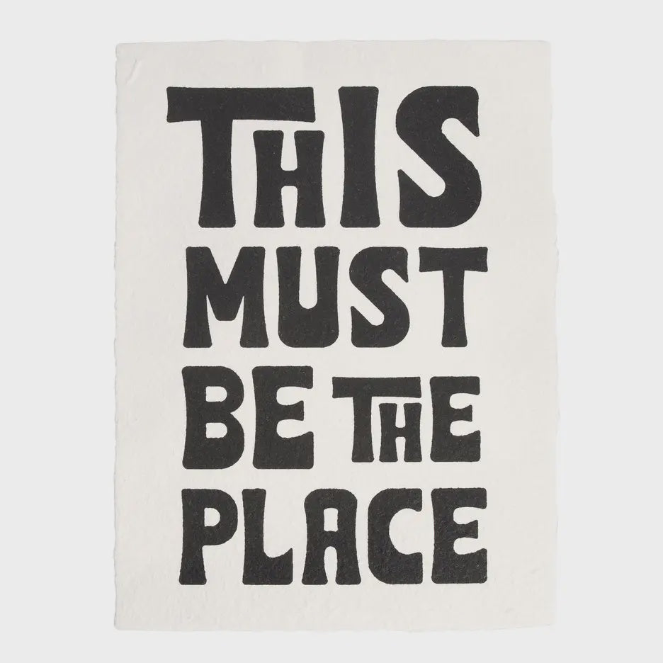 This Must Be the Place Handmade Paper Print - 12"x16"