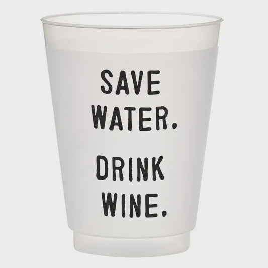 Save Water Drink Wine Cups Set/8