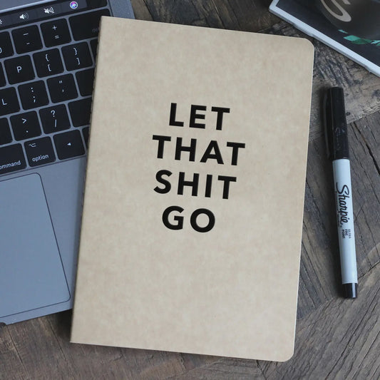 Let That Shit Go