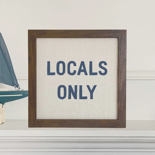 Locals Only Sign - Walnut