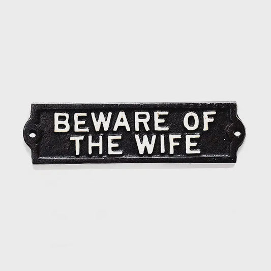 Beware Of Wife