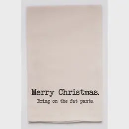 Merry Christmas Bring on Fat Pants Tea Towel