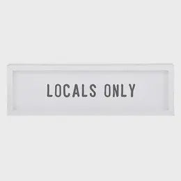 Locals Only